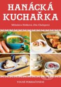 Kniha: Hanácká kuchařka (Miloslava Hošková a Zita Chalupová). Baštan, 2015 Kniha: Hanácká kuchařka (Miloslava Hošková a Zita Chalupová). Baštan, 2015