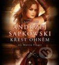 Audiokniha: Zaklínač V. : Křest ohněm (Andrzej Sapkowski). Tympanum, 2016 Audiokniha: Zaklínač V. : Křest ohněm (Andrzej Sapkowski). Tympanum, 2016