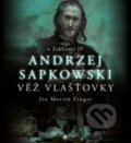 Audiokniha: Zaklínač VI. : Věž vlaštovky (Andrzej Sapkowski). Tympanum, 2017 Audiokniha: Zaklínač VI. : Věž vlaštovky (Andrzej Sapkowski). Tympanum, 2017