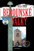 Kniha: Berounské války (Václav Junek). Olympia, 2015 Kniha: Berounské války (Václav Junek). Olympia, 2015