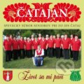 Hudební CD: Čatajan: Život sa mi páči (Supraphon). Supraphon, 2015 Hudební CD: Čatajan: Život sa mi páči (Supraphon). Supraphon, 2015