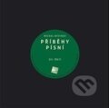 Kniha: Příběhy písní 3 (Michal Bystrov). Galén, 2015 Kniha: Příběhy písní 3 (Michal Bystrov). Galén, 2015