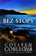 Kniha: Bez stopy (Colleen Coble). i527.net, 2015 Kniha: Bez stopy (Colleen Coble). i527.net, 2015