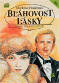 Kniha: Bláhovost lásky (Margaret Pedler). Ivo Železný, 1993 Kniha: Bláhovost lásky (Margaret Pedler). Ivo Železný, 1993