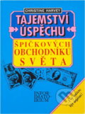 Kniha: Tajemství úspěchu špičkových obchodníků světa (Christine Harvey). Informatorium, 1992 Kniha: Tajemství úspěchu špičkových obchodníků světa (Christine Harvey). Informatorium, 1992