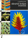 Kniha: Skrytá krása rostlin (Otomar Rabšteinek). , 1970 Kniha: Skrytá krása rostlin (Otomar Rabšteinek). , 1970
