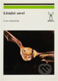 Kniha: Létající savci (Ivan Horáček). , 1986 Kniha: Létající savci (Ivan Horáček). , 1986