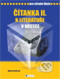 Kniha: Čítanka II. k Literatuře v kostce : romantismus, realismus, česká a slovenská literatura 19. století, literární moderna : pro střední školy (Marie Sochrová). Fragment, 2004 Kniha: Čítanka II. k Literatuře v kostce : romantismus, realismus, česká a slovenská literatura 19. století, literární moderna : pro střední školy (Marie Sochrová). Fragment, 2004