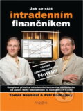 Kniha: Jak se stát intradenním finančníkem (Petr Podhajský a Tomáš Nesnídal). Centrum finančního vzdělávání, 2008 Kniha: Jak se stát intradenním finančníkem (Petr Podhajský a Tomáš Nesnídal). Centrum finančního vzdělávání, 2008
