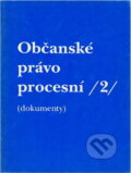 Kniha: Občanské právo procesní (Ilona Schelleová). Doplněk, 1994 Kniha: Občanské právo procesní (Ilona Schelleová). Doplněk, 1994