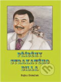 Kniha: Příběhy strakatého Billa (Rajko Doleček). FUTURA, 2002 Kniha: Příběhy strakatého Billa (Rajko Doleček). FUTURA, 2002