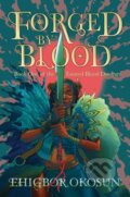 Kniha: Forged by Blood, 2023 Kniha: Forged by Blood, 2023