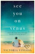 Kniha: See You on Venus (Victoria Vinuesa). Simon & Schuster, 2023 Kniha: See You on Venus (Victoria Vinuesa). Simon & Schuster, 2023