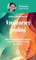Kniha: Vnútorný pokoj (Chiara Amirante). Nové mesto, 2023 Kniha: Vnútorný pokoj (Chiara Amirante). Nové mesto, 2023