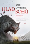 Kniha: Hlad bohů (John Gwynne). Host, 2023 Kniha: Hlad bohů (John Gwynne). Host, 2023