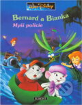 Kniha: Bernard a Bianka (Walt Disney). , 1992 Kniha: Bernard a Bianka (Walt Disney). , 1992