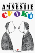 Kniha: Amnestie cvoků (Richard Crha). , 1992 Kniha: Amnestie cvoků (Richard Crha). , 1992