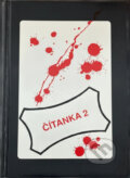 Kniha: Čítanka 2 : alternativní učebnice pro 2. ročník středních škol (Jitka Černíková a Věra Martinková). , 1992 Kniha: Čítanka 2 : alternativní učebnice pro 2. ročník středních škol (Jitka Černíková a Věra Martinková). , 1992