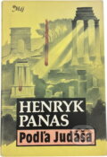 Kniha: Podľa Judáša (Henryk Panas). Smena, 1990 Kniha: Podľa Judáša (Henryk Panas). Smena, 1990