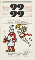 Kniha: 99 národních specialit sovětské kuchyně (Miloslav Švandrlík). , 1981 Kniha: 99 národních specialit sovětské kuchyně (Miloslav Švandrlík). , 1981