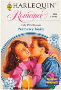 Kniha: Prameny lásky (Kate Proctor). Harlequin, 1996 Kniha: Prameny lásky (Kate Proctor). Harlequin, 1996