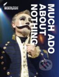 Kniha: Much Ado About Nothing (Cambridge School Shakespeare) (Anthony Partington, Richard Spencer a William Shakespeare). Cambridge University Press Kniha: Much Ado About Nothing (Cambridge School Shakespeare) (Anthony Partington, Richard Spencer a William Shakespeare). Cambridge University Press