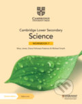 Kniha: Cambridge Lower Secondary Science Workbook 7 with Digital Access (1 Year) (Mary Jones, Diane Fellowes-Freeman a Michael Smyth). Cambridge University Press Kniha: Cambridge Lower Secondary Science Workbook 7 with Digital Access (1 Year) (Mary Jones, Diane Fellowes-Freeman a Michael Smyth). Cambridge University Press