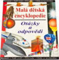 Kniha: Malá dětská encyklopedie : otázky a odpovědi (Ian Graham a Paul Sterry). Cesty, 1997 Kniha: Malá dětská encyklopedie : otázky a odpovědi (Ian Graham a Paul Sterry). Cesty, 1997