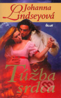 Kniha: Túžba srdca (Johanna Lindsey), 2005 Kniha: Túžba srdca (Johanna Lindsey), 2005