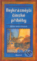 Kniha: Nejkrásnější čínské příběhy (Věna Hrdličková). Portál, 2005 Kniha: Nejkrásnější čínské příběhy (Věna Hrdličková). Portál, 2005