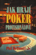 Jak hrají poker profesionálové - Phil Hellmuth, Jr., Baronet, 2005