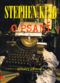 Kniha: O psaní, memoáry o řemesle (Stephen King). BETA - Dobrovský, 2005 Kniha: O psaní, memoáry o řemesle (Stephen King). BETA - Dobrovský, 2005