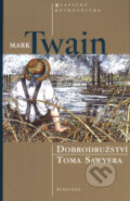 Dobrodružství Toma Sawyera - Mark Twain, 2005