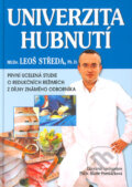 Kniha: Univerzita hubnutí (Leoš Středa). SinCon, 2005 Kniha: Univerzita hubnutí (Leoš Středa). SinCon, 2005