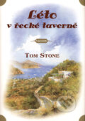 Kniha: Léto v řecké taverně (Tom Stone). BB/art, 2005 Kniha: Léto v řecké taverně (Tom Stone). BB/art, 2005