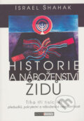 Kniha: Historie a náboženství židů (Israel Shahak). Votobia, 2005 Kniha: Historie a náboženství židů (Israel Shahak). Votobia, 2005
