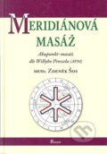 Kniha: Meridiánová masáž (Zdeněk Šos). Poznání, 2005 Kniha: Meridiánová masáž (Zdeněk Šos). Poznání, 2005