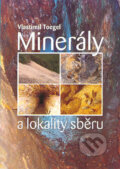 Kniha: Minerály (Vlastimil Toegel). Rubico, 2005 Kniha: Minerály (Vlastimil Toegel). Rubico, 2005