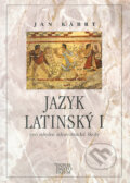 Kniha: Jazyk latinský I. (Jan Kábrt). Informatorium, 2001 Kniha: Jazyk latinský I. (Jan Kábrt). Informatorium, 2001