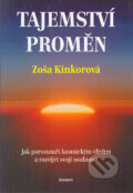 Kniha: Tajemství proměn (Zoša Kinkorová). Eminent, 2005 Kniha: Tajemství proměn (Zoša Kinkorová). Eminent, 2005