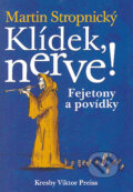 Kniha: Klídek, nerve! (Martin Stropnický). Nakladatelství Lidové noviny, 2003 Kniha: Klídek, nerve! (Martin Stropnický). Nakladatelství Lidové noviny, 2003