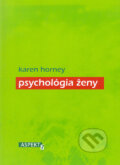 Kniha: Psychológia ženy (Karen Horney). Aspekt, 2002 Kniha: Psychológia ženy (Karen Horney). Aspekt, 2002