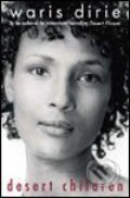 Kniha: Desert Children (Waris Dirie). Time warner, 2005 Kniha: Desert Children (Waris Dirie). Time warner, 2005