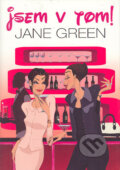 Kniha: Jsem v tom (Jane Green). BB/art, 2005 Kniha: Jsem v tom (Jane Green). BB/art, 2005