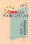 Úvod do politických vied - Rastislav Tóth, Peter Horváth a kolektív, Smaragd, 2005