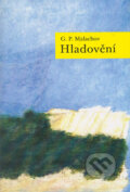 Kniha: Hladovění (G.P. Malachov). Stratos, 2002 Kniha: Hladovění (G.P. Malachov). Stratos, 2002