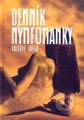 Kniha: Denník nymfomanky (Valérie Tasso). Epos, 2005 Kniha: Denník nymfomanky (Valérie Tasso). Epos, 2005