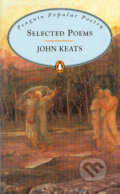 Kniha: Selected poems (John Keats). Penguin Books, 1996 Kniha: Selected poems (John Keats). Penguin Books, 1996