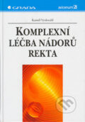 Kniha: Komplexní léčba nádorů rekta (Kamil Vysloužil). Grada, 2005 Kniha: Komplexní léčba nádorů rekta (Kamil Vysloužil). Grada, 2005