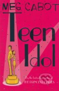 Kniha: Teen Idol (Meg Cabot). Pan Books, 2005 Kniha: Teen Idol (Meg Cabot). Pan Books, 2005